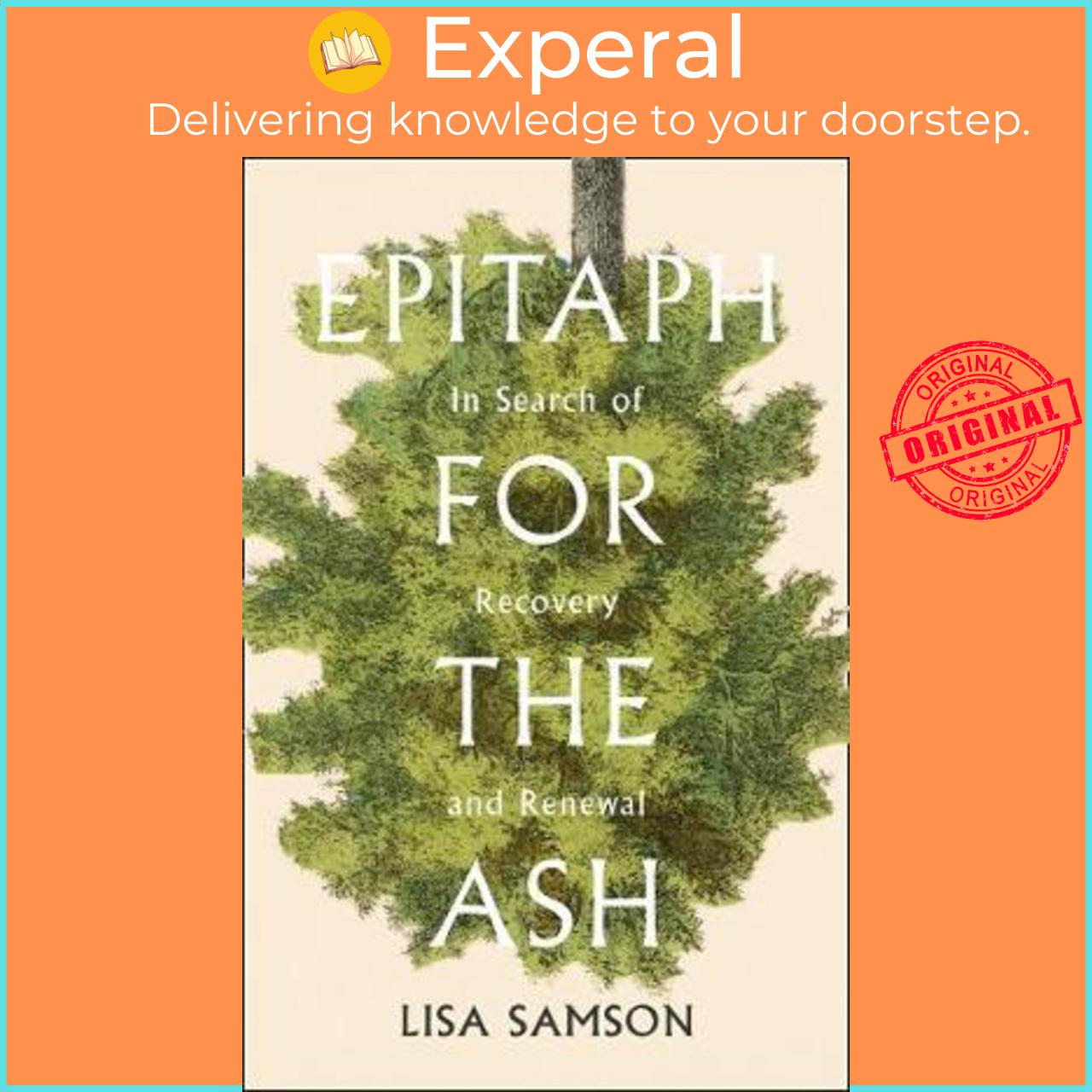 Sách - Epitaph for the Ash : In Search of Recovery and Renewal by Lisa Samson