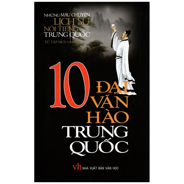 10 Đại Văn Hào Trung Quốc