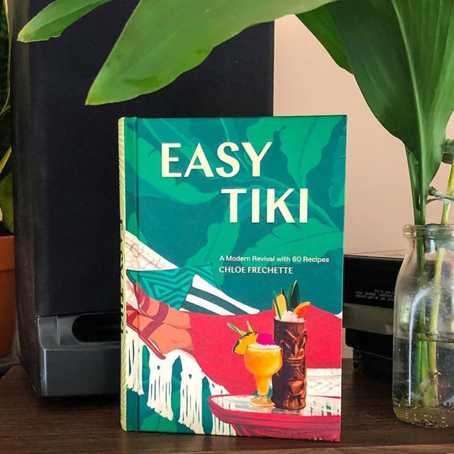 Easy Tiki : A Modern Revival with 60 Recipes (Hardback)