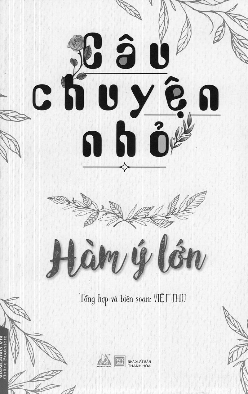 Câu Chuyện Nhỏ - Hàm Ý Lớn