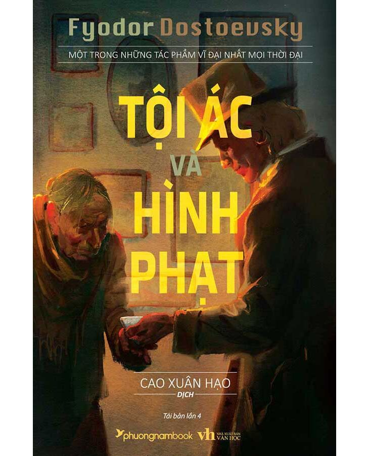 TỘI ÁC VÀ HÌNH PHẠT - Fyodor Dostoevsky - Cao Xuân Hạo dịch - Tái bản - (bìa mềm)