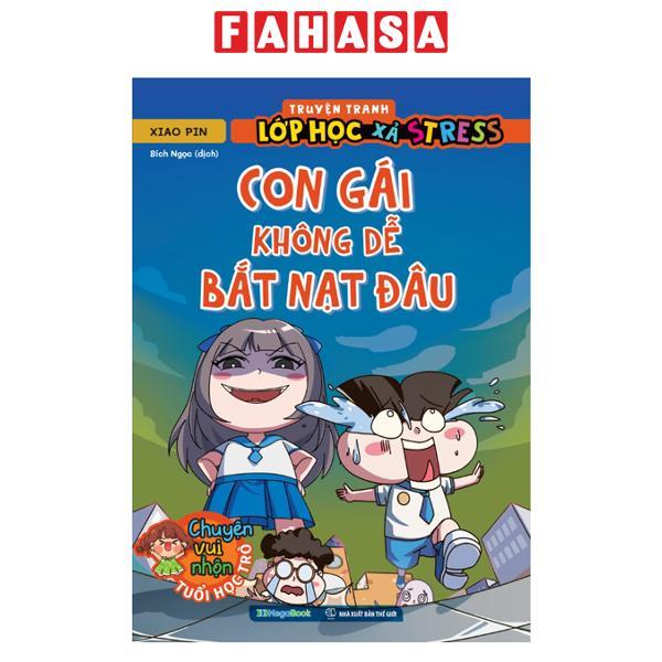 Sách - Truyện Tranh Lớp Học Xả Stress - Con Gái Không Dễ Bắt Nạt Đâu