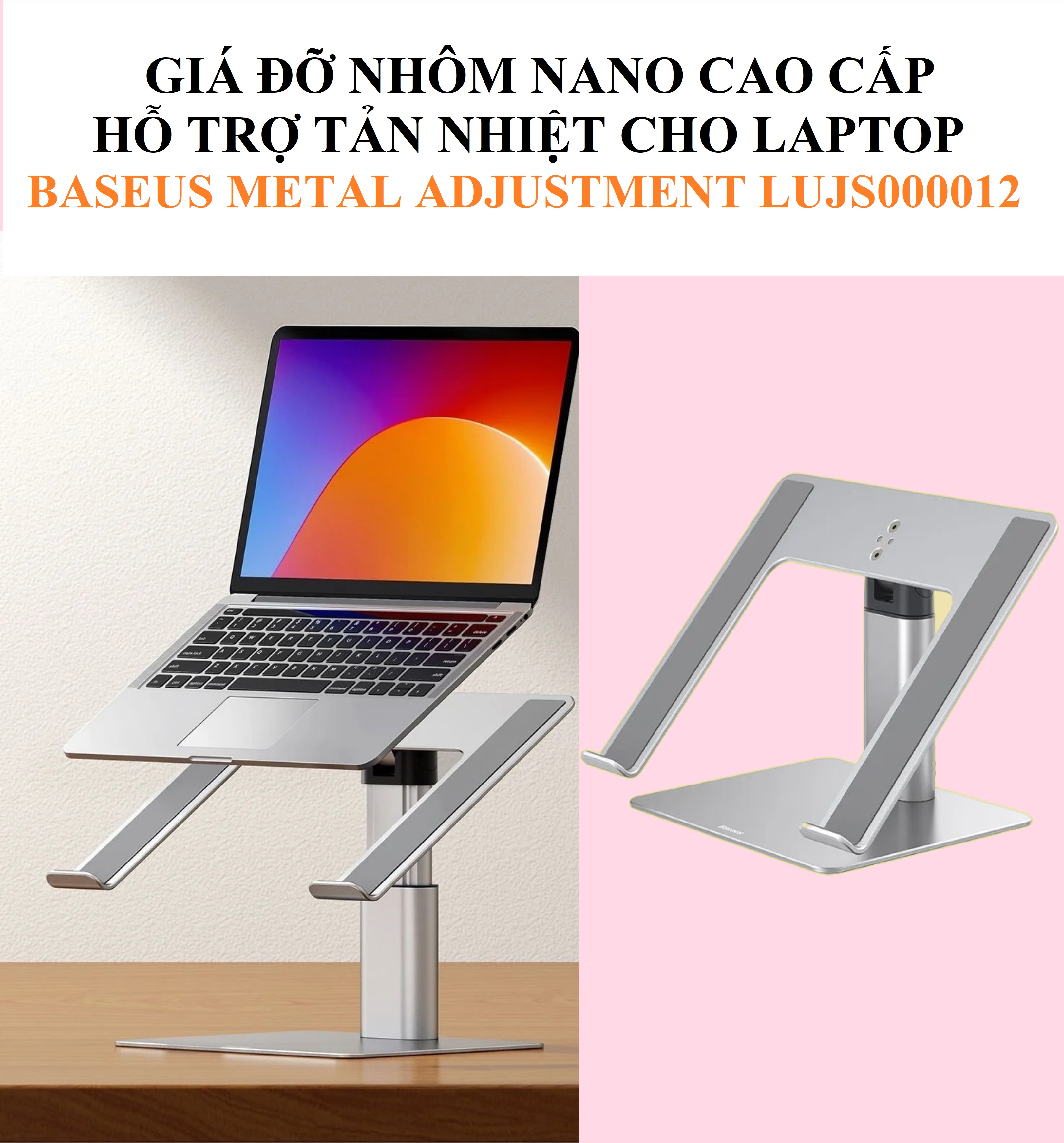 Giá đỡ laptop nhôm nano cao cấp hỗ trợ tản nhiệt đổi chiều cao Baseus Metal Adjustment LUJS000012 _ hàng chính hãng