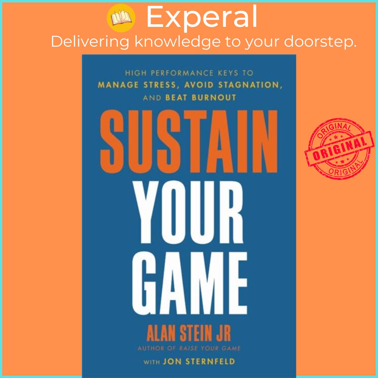 Sách - Sustain Your Game - High Performance Keys to  Manage Stress, Avoid Stagn by Jon Sternfeld (UK edition, hardcover)