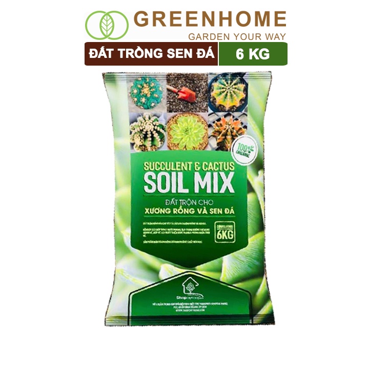 Đất Trồng Sen Đá Greenhome, Bao 6kg, Soil Mix, Trộn Sẵn, Tiện Lợi, Đầy Đủ Dinh Dưỡng, Thoát Nước Tốt, Cây Nhanh Lớn