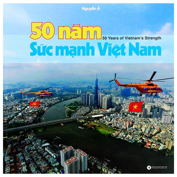 Sách - 50 Năm Sức Mạnh Việt Nam