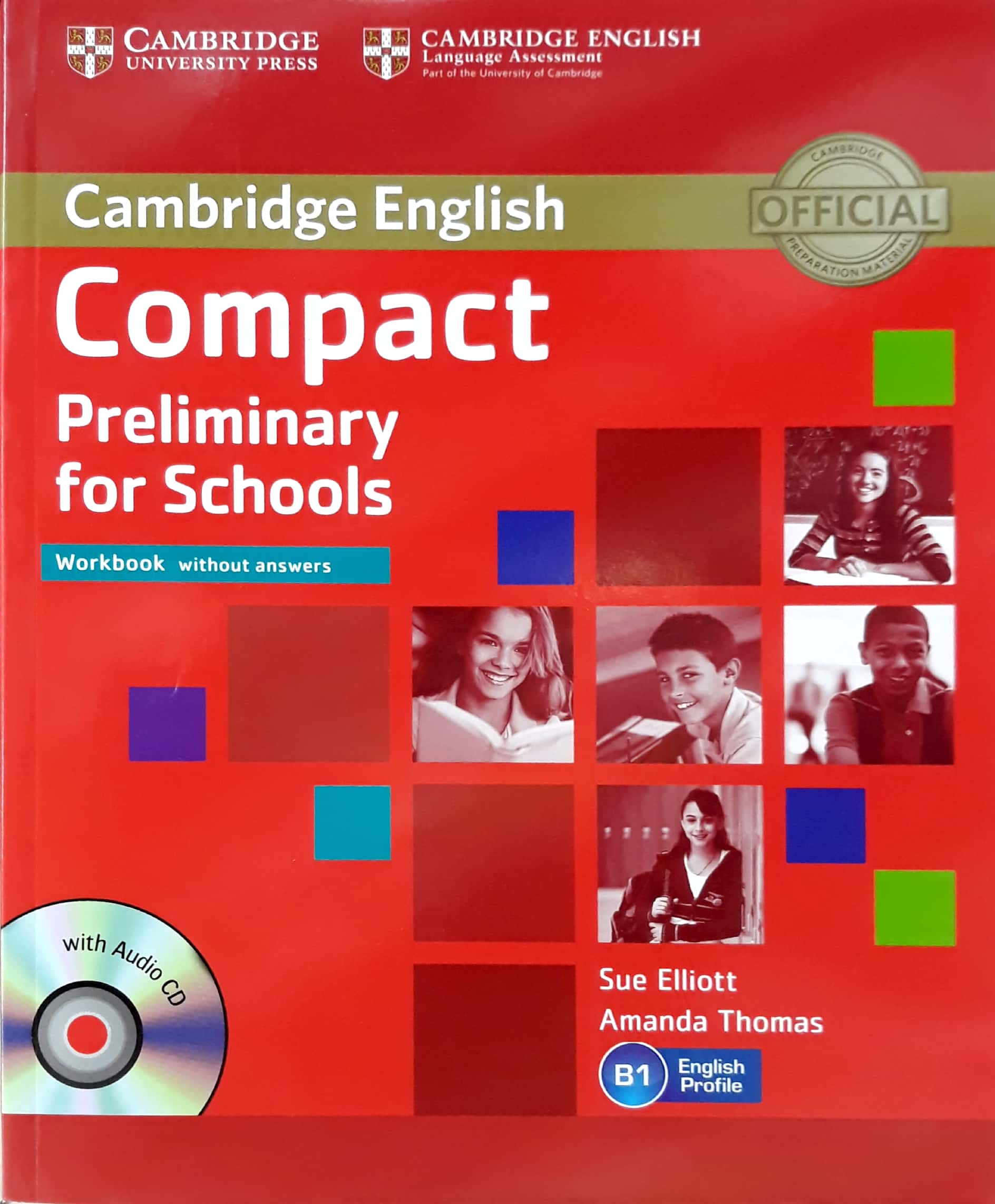 Compact Preliminary for Schools Workbook without Answers with Audio CD