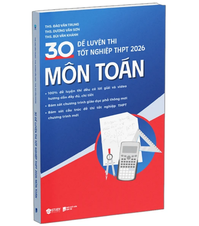 Sách - 30 Đề Luyện Thi Tốt Nghiệp THPT 2026 Môn Toán