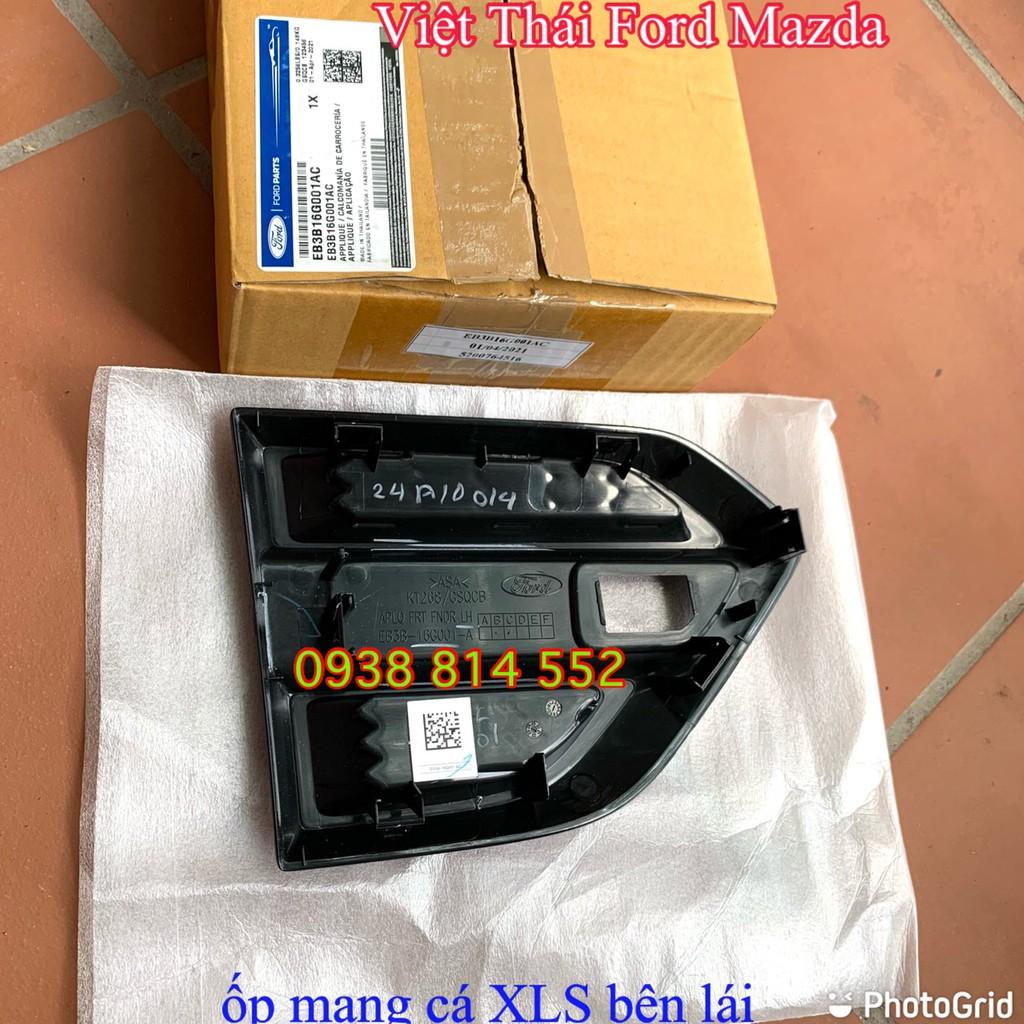 Ốp mang cá Ranger XLS Lh bên lái