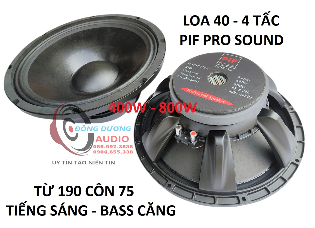 CỦ LOA 4 TẤC PIF AUDIO TỪ 190 CÔN 75 - KHUNG NHÔM GÂN VẢI - HÀNG NHẬP KHẨU - LOA BASS 40 - LOA FULL 40