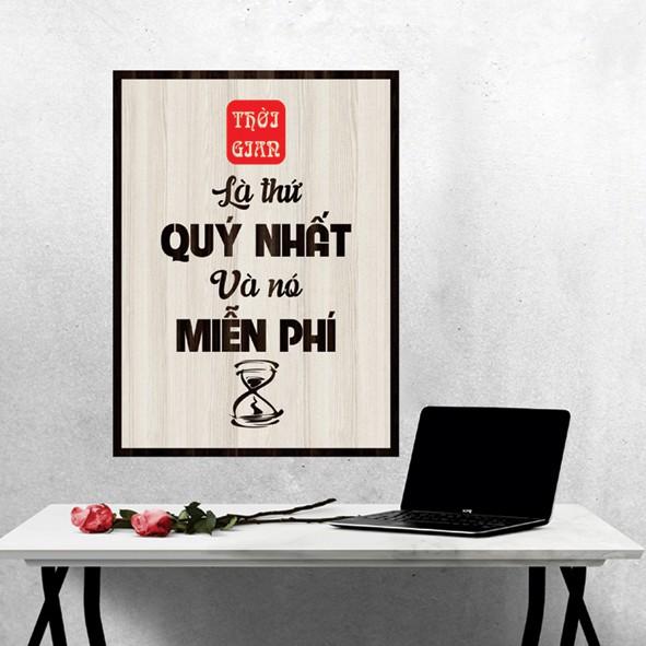 Tranh gỗ DECOR - SLOGAN tạo động lực, Truyền cảm hứng- Thời gian là thứ quý giá nhất và nó miễn phí