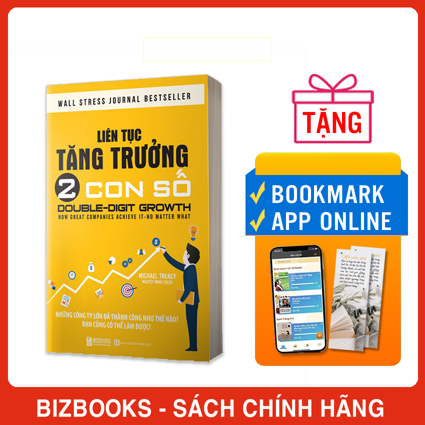 Sách Liên Tục Tăng Trưởng 2 Con Số – Những Công Ty Lớn Đã Thành Công Như Thế Nào Bạn Cũng Có Thể Làm Được