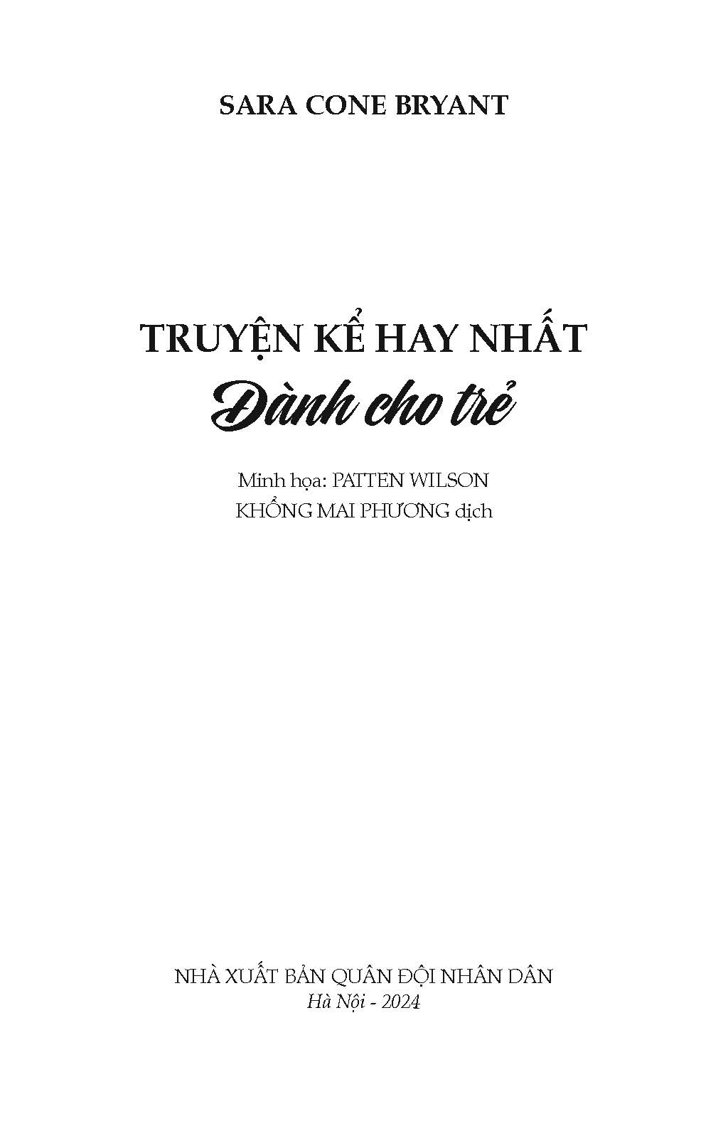 Truyện Kể Hay Nhất Dành Cho Trẻ Em - Sara Cone Bryant, Khổng Mai Phương dịch