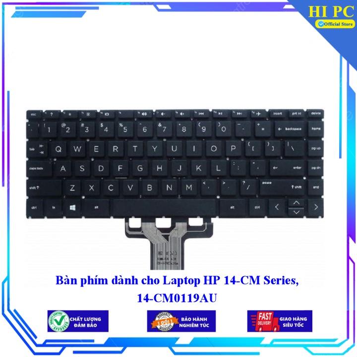 Bàn phím dành cho Laptop HP 14-CM Series 14-CM0119AU - Hàng Nhập Khẩu mới 100%