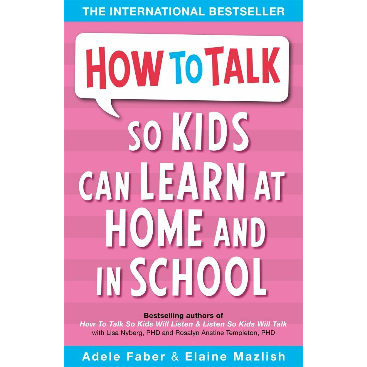 Sách tiếng Anh - How To Talk So Kids Can Learn At Home And In School