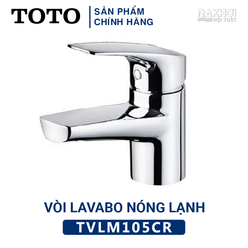 Vòi Lavabo TOTO TVLM105CR Nóng Lạnh