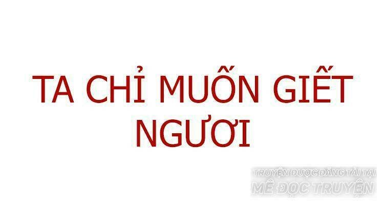 ta chỉ muốn giết ngươi chapter 17 1