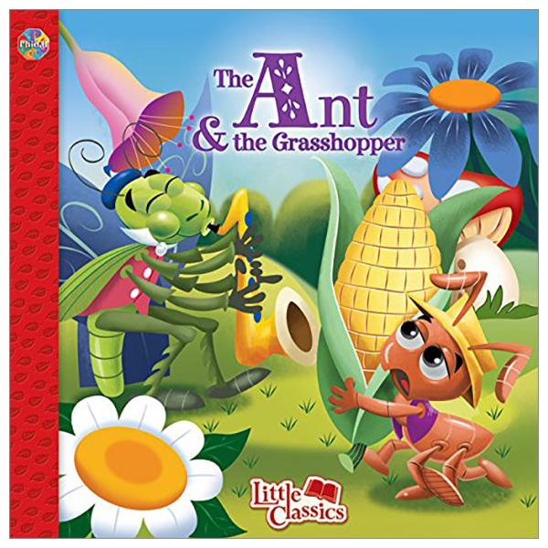 The Ant &amp; The Grasshopper Little Classics