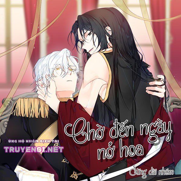 chờ đến ngày nở hoa chapter 0 1