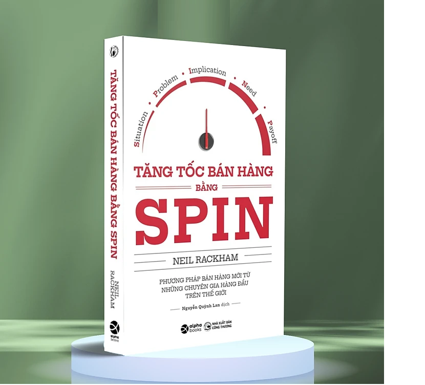 Tăng Tốc Bán Hàng Bằng SPIN (Tái Bản 2018)