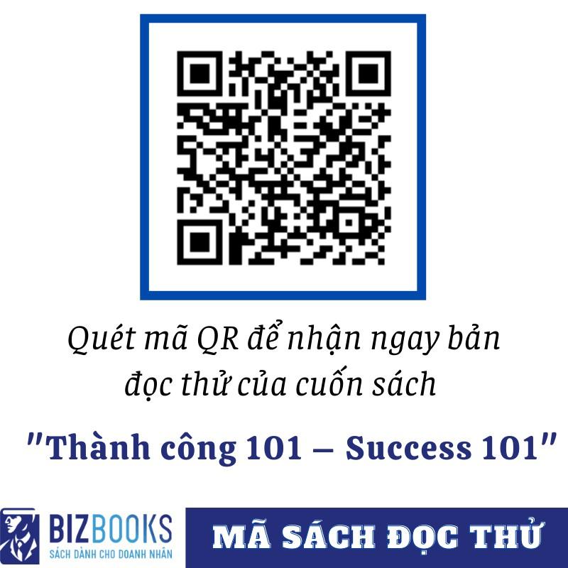 Sách - 101 Những Điều Nhà Lãnh Đạo Cần Biết - Thành Công 101