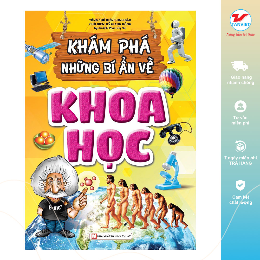 Khám Phá Những Bí Ẩn Về Khoa Học (Tái Bản)