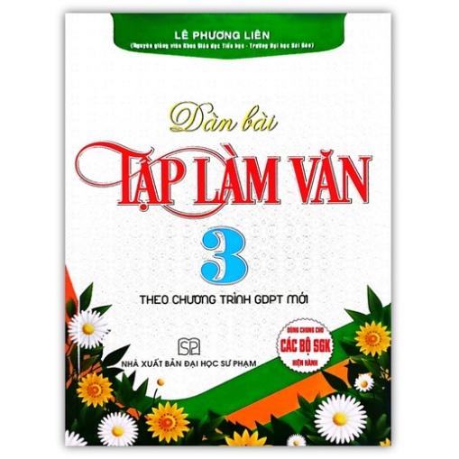 Sách - Dàn Bài Tập Làm Văn 3 ( Theo Chương Trình GDPT Mới )