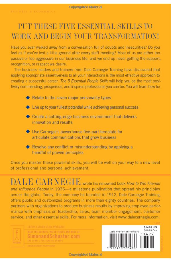 The 5 Essential People Skills: How to Assert Yourself, Listen to Others, and Resolve Conflicts (Dale Carnegie Training)