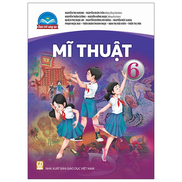 Mĩ Thuật 6 (Chân Trời Sáng Tạo) (2021)