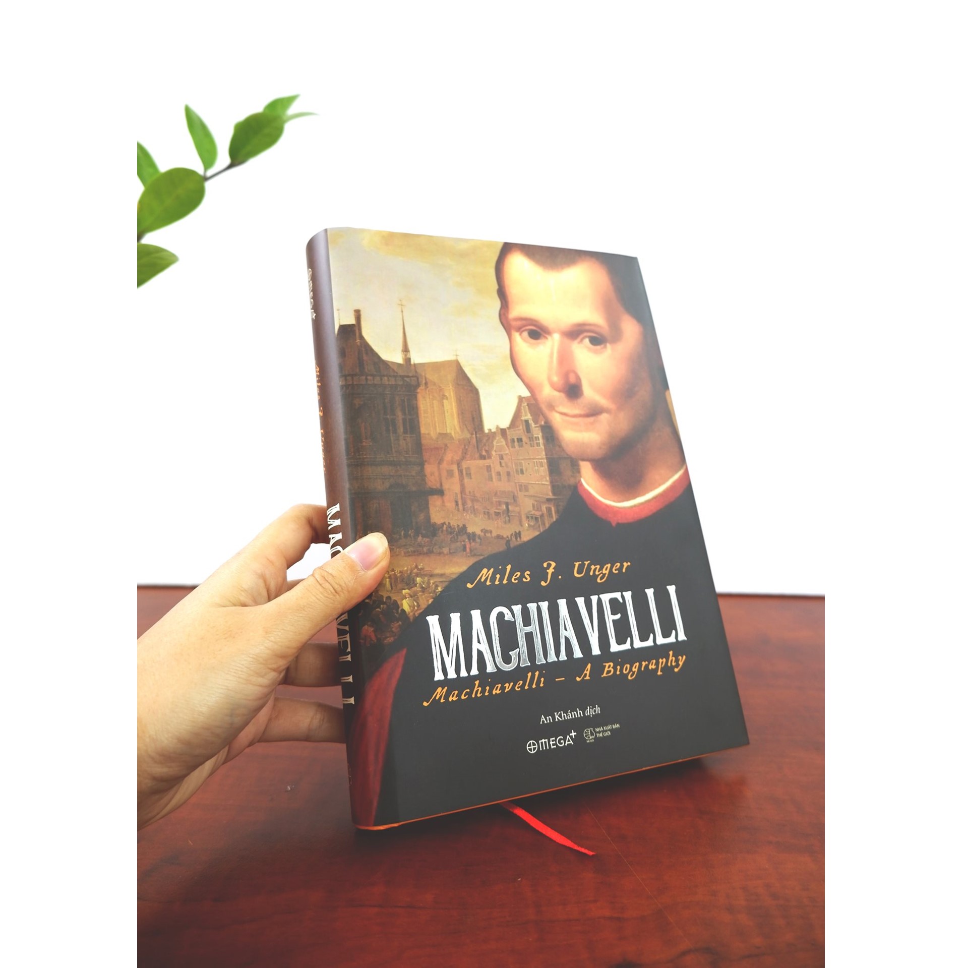 Combo Sách Của Miles J. Unger : Michelangelo - Sáu Kiệt Tác Cuộc Đời + Machiavelli