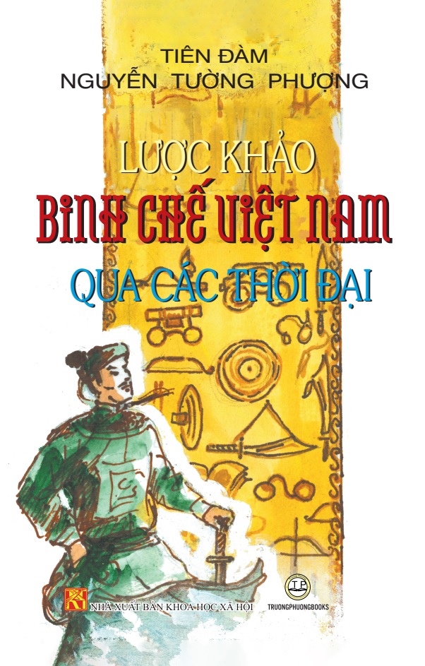 Lược Khảo Binh Chế Việt Nam Qua Các Thời Đại