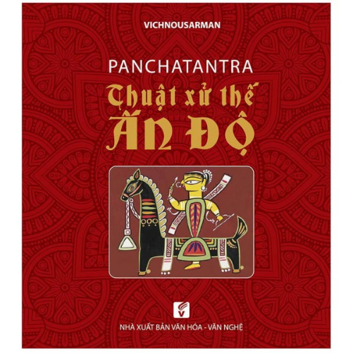 Panchatantra Thuật Xử Thế Ấn Độ
