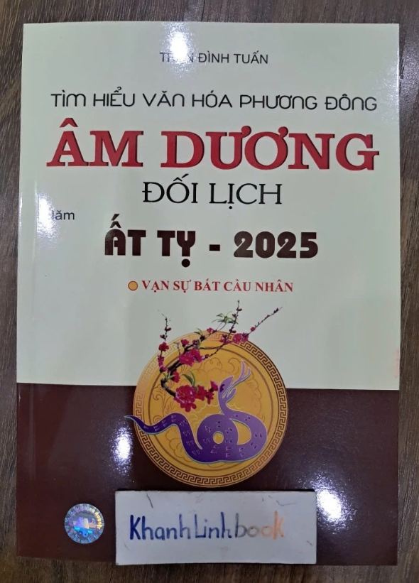 Tìm hiểu văn hoá phương đông Âm Dương Đối Lịch ( Năm Ất Tỵ - 2025 ) (MT)