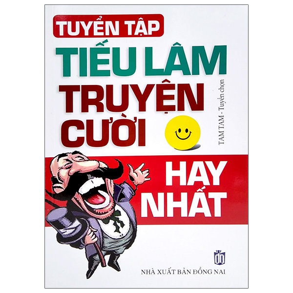 Tuyển Tập Tiếu Lâm Truyện Cười Hay Nhất