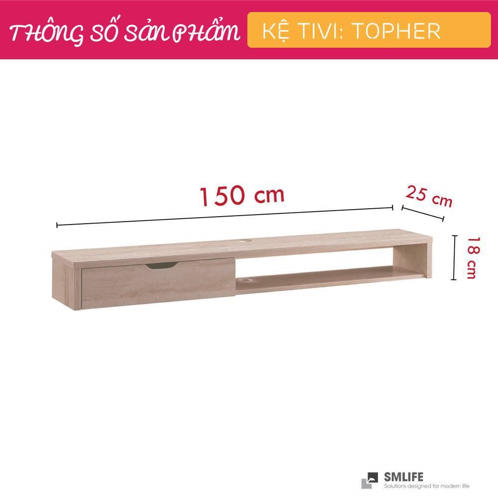 Kệ Tivi gỗ hiện đại SMLIFE Topher | Gỗ MDF dày 17mm chống ẩm | D150xR25xC18cm