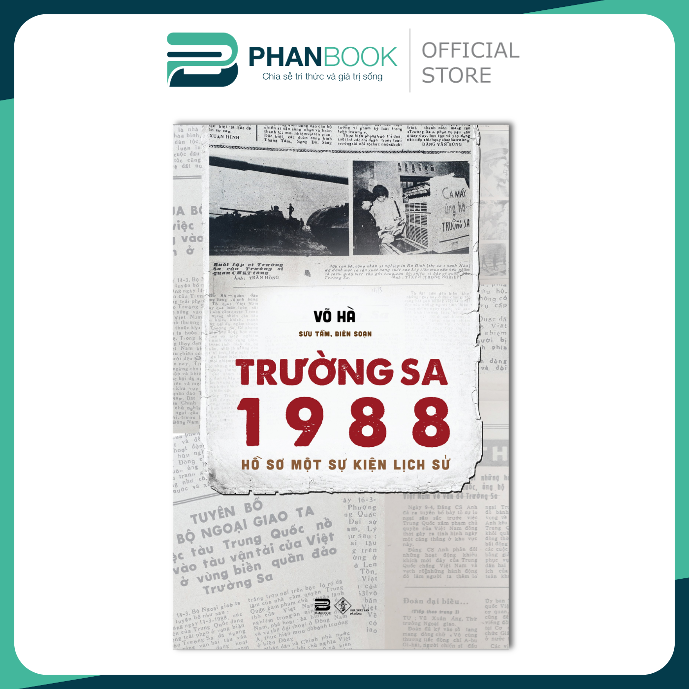 Truơng Sa 1988 - Hô so mọt sư kiẹn lich sư
