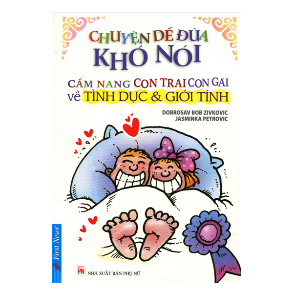 Chuyện Dễ Đùa Khó Nói (Tái Bản 2019)