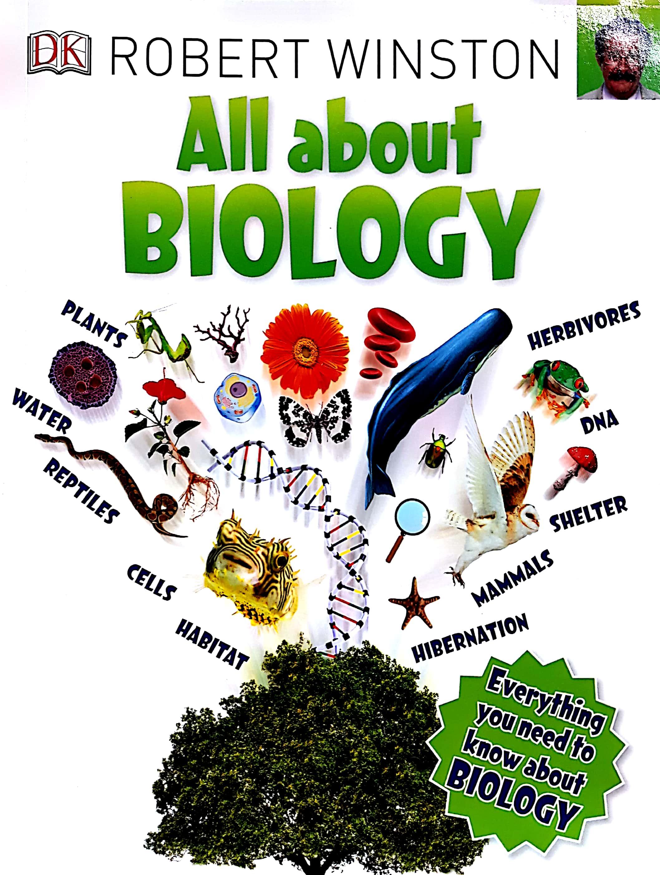 DK All About Biology (Series All About - Robert Winston)