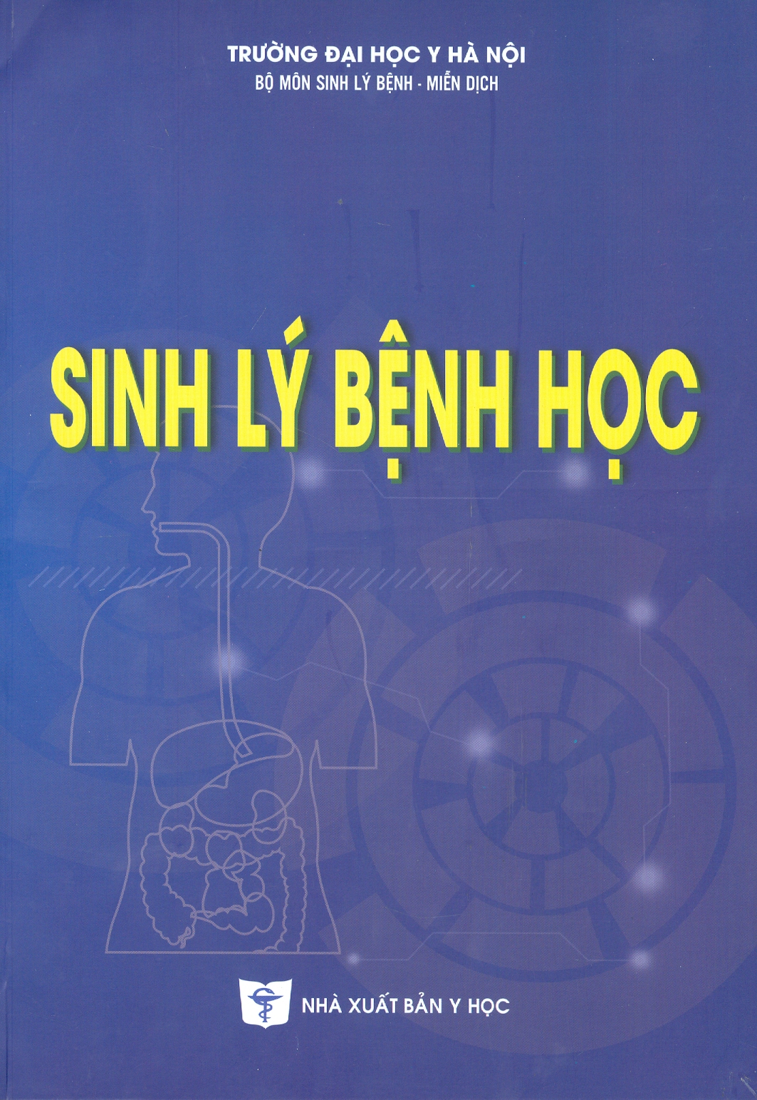 Sinh Lý Bệnh Học Xuất Bản Lần Thứ Sáu - Năm 2022