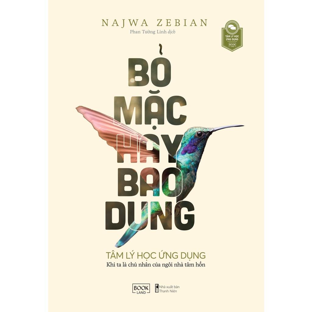 Sách Bỏ Mặc Hay Bao Dung - Skybooks - BẢN QUYỀN