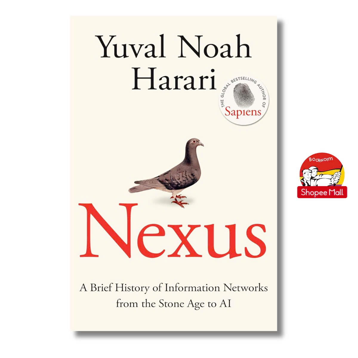 Sách - Nexus by Yuval Noah Harari (the author of Sapiens) - Sách Ngoại văn - English Book - Bìa mềm