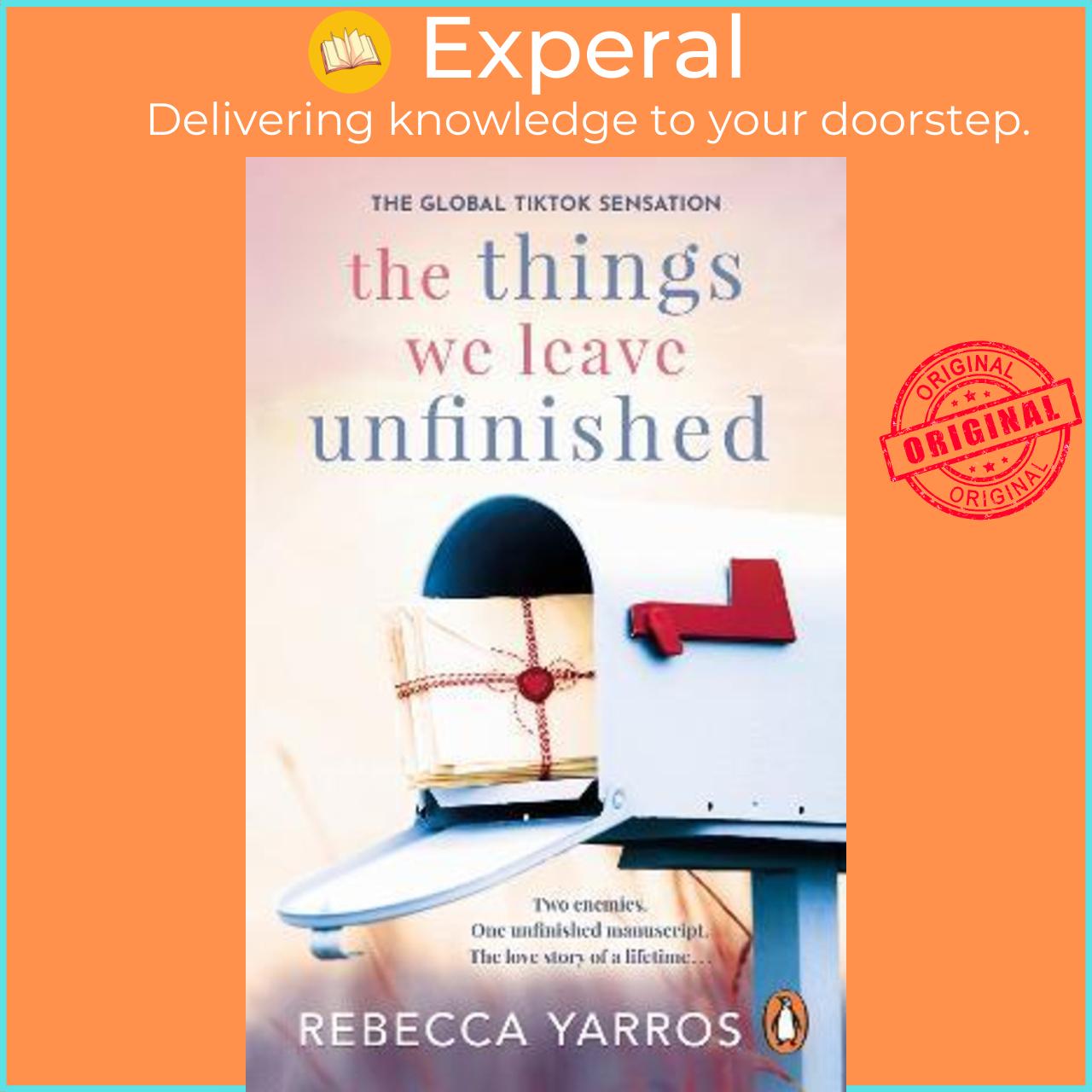 Sách - The Things We Leave Unfinished : TikTok made me buy it: A heart-wrenchi by Rebecca Yarros