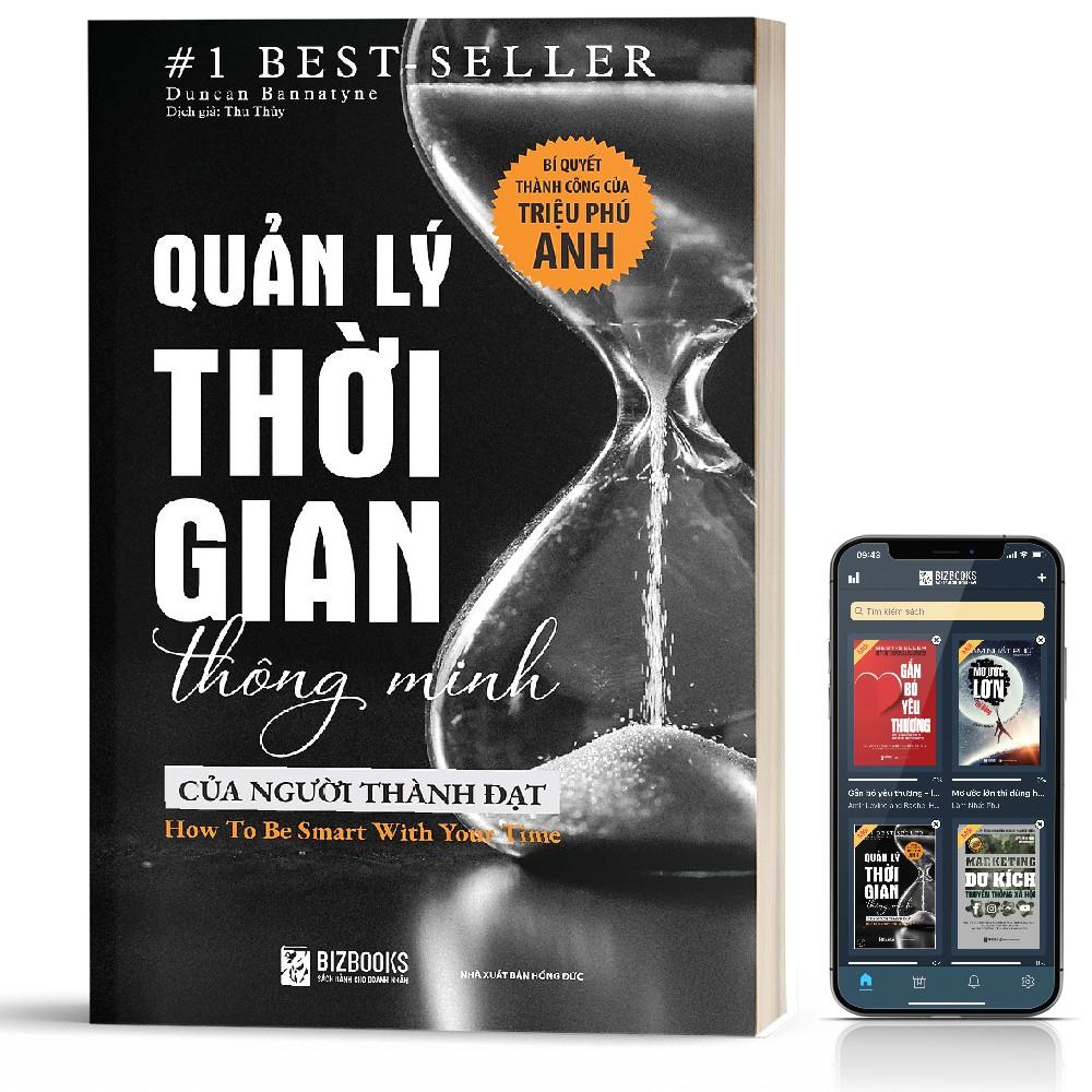 Sách - Quản lý thời gian thông minh của người thành đạt: Bí quyết thành công của triệu phú Anh  - BizBooks