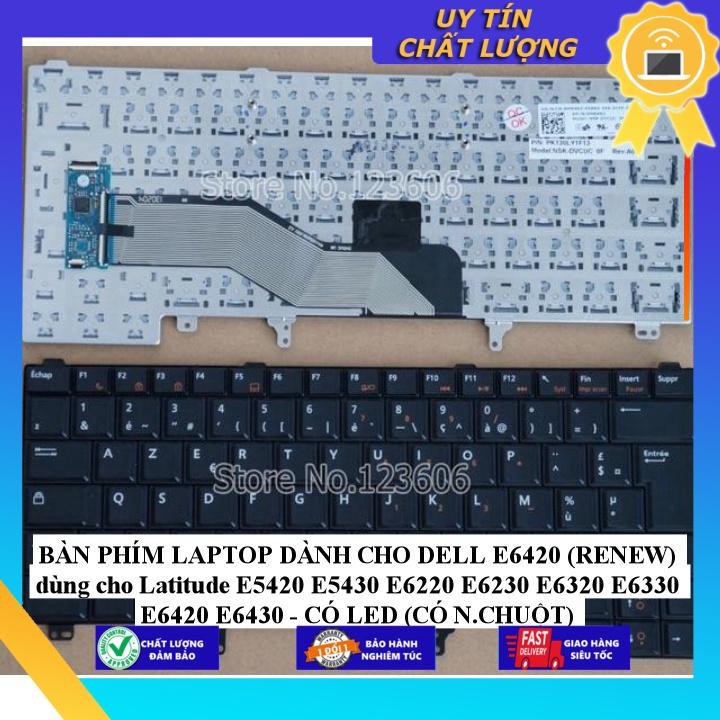 BÀN PHÍM LAPTOP dùng cho DELL E6420 dùng cho Latitude E5420 E5430 E6220 E6230 E6320 E6330 E6420 E6430 - CÓ LED - Hàng nhập khẩu MIKEY2708