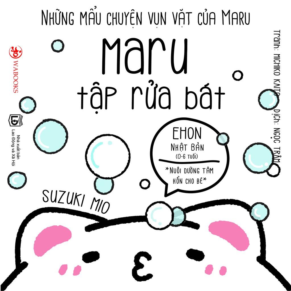 Sách Ehon - Combo 6 cuốn Maru - Ehon Nhật Bản dành cho bé từ 2 - 8 tuổi