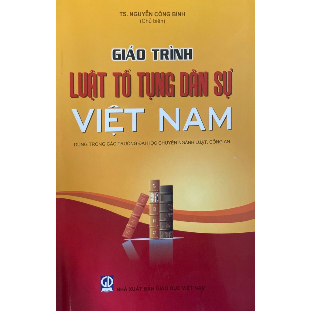 Giáo trình Luật Tố tụng dân sự Việt Nam (Dùng trong các trường Đại học chuyên ngành Luật, Công an)