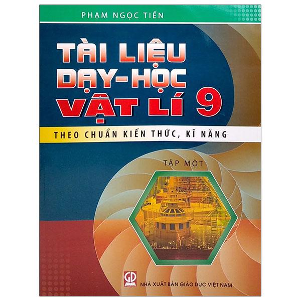 Tài Liệu Dạy-Học Vật Lí Lớp 9 - Tập 1