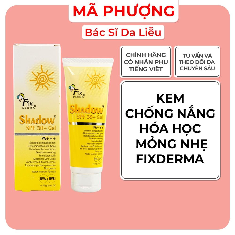 Kem Chống Nắng Fixderma Shadow Spf 30 và Spf 50, kcn Fixderma Shadow cream - Hàng Chính Hãng - Dược Mỹ Phẩm Bác Sĩ Mã Ph