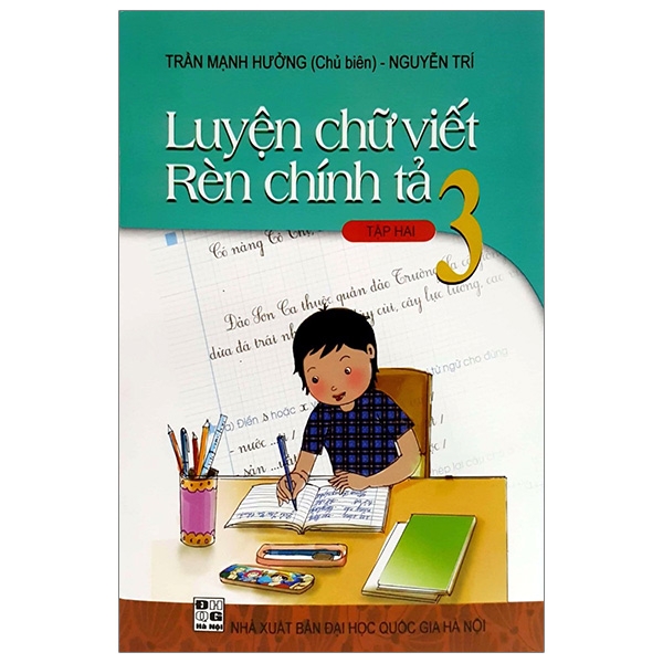 Luyện Chữ Viết Rèn Chính Tả 3 - Tập 2