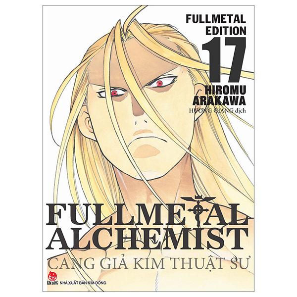 Fullmetal Alchemist - Cang Giả Kim Thuật Sư - Fullmetal Edition Tập 17 - Tặng Kèm Bookmark PVC